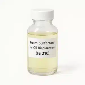 驱油用泡沫表面活性剂 – 石油与天然气化学品